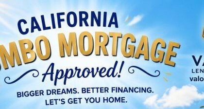 New California High Balance And Jumbo Loans | Valor Lending Group